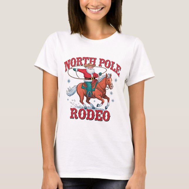 Cowboy Santa North Pole Rodeo T Shirt (Framsida)