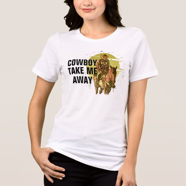 Cowboy ta mig bort - Coola Western Theme Shirt T Shirt (Framsida)