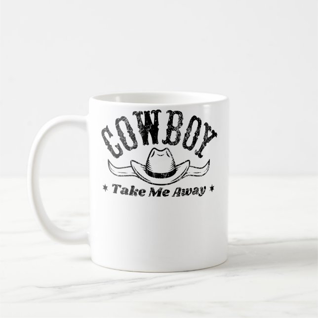 Cowboy Take Me Away Rodeo Show For Western Kaffemugg (Vänster)