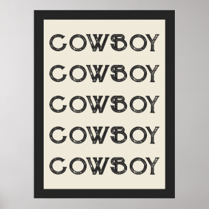 Cowboy Western Typography Wall Art Ranch Cabin Poster