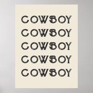 Cowboy Western Typography Wall Art Ranch Cabin Poster