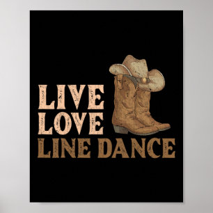 CowboyBoots Line Dancing Land Hat Live Kärlek Li Poster