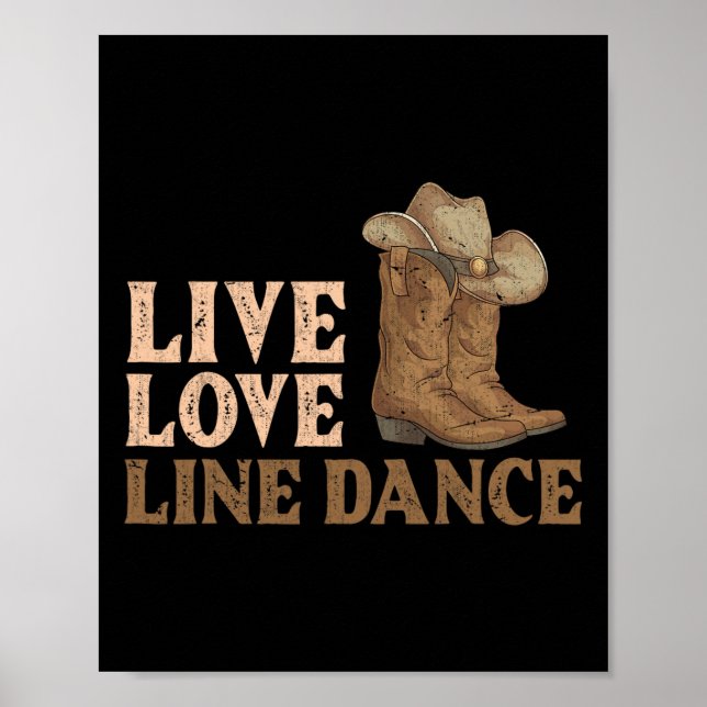 CowboyBoots Line Dancing Land Hat Live Kärlek Li Poster (Framsidan)