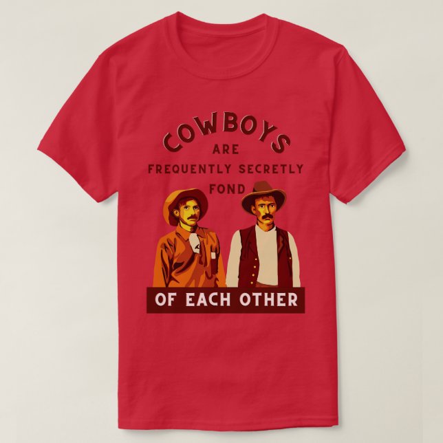 Cowboys är ofta hemligt placerade av varandra t shirt (Design framsida)