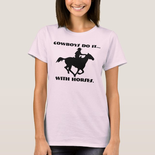 Cowboys gör det med hästar. tee (Framsida)
