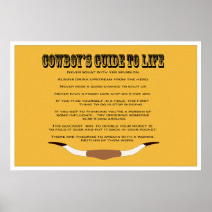 Cowboys guide to Life Poster