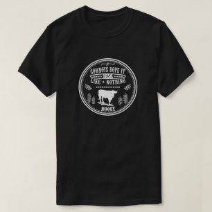Cowboys Rope... T Shirt