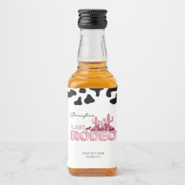 Cowgirl bachelorette Party Last Rodeo Spritflaskor Etikett