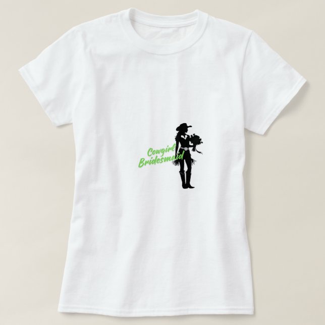 Cowgirl Bridesmaid T-Shirt (Design framsida)