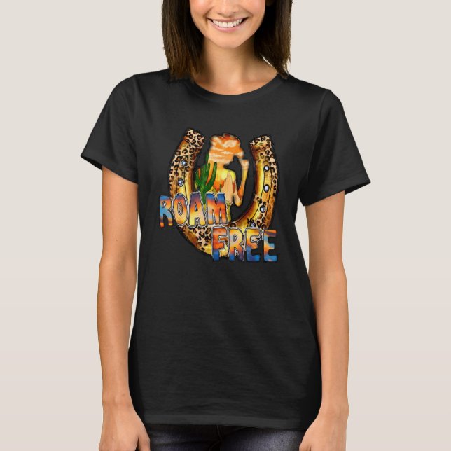 Cowgirl Horseshoe Roam Free Wild Soul Western Dese T Shirt (Framsida)