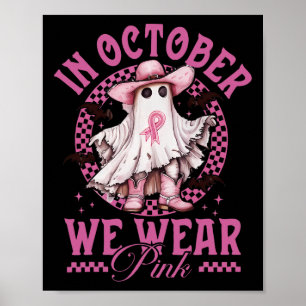 Cowgirl i oktober Vi Bära Rosa Breast Cancer Poster