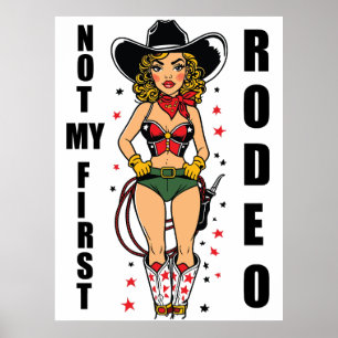 Cowgirl med Citat Inte Min Första Rodeo Poster