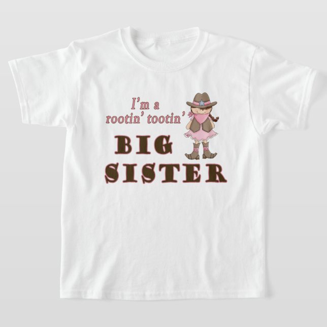 Cowgirl Rootin Tootin Big Sister Tee (Laydown)