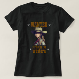 Cowgirl ville bli för Western Land Black T Shirt