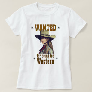 Cowgirl ville bli för Western Land White T Shirt