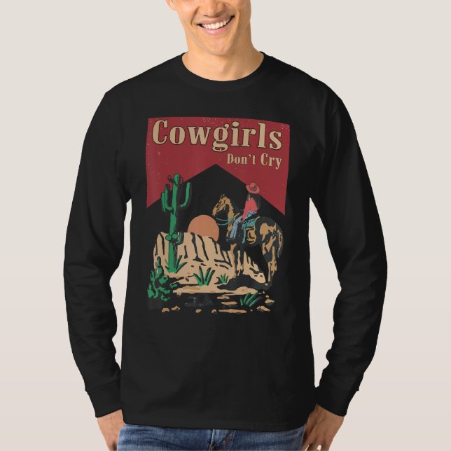 Cowgirls Don t Cry  For Girl Horse Riders T Shirt (Framsida)