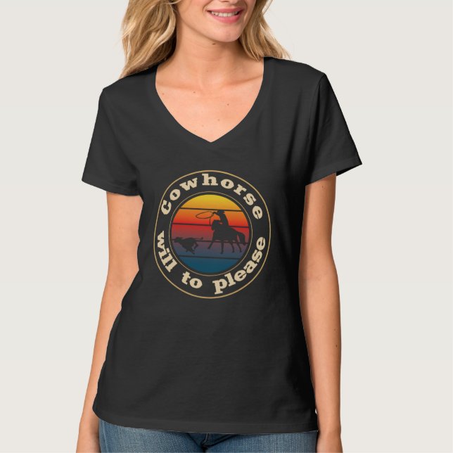 Cowhorse will to please Western Reining Rider  1 T Shirt (Framsida)
