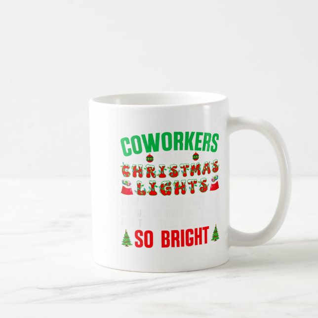 Coworkers Are Like Christmas Lights Funny Office Q Kaffemugg (Höger)