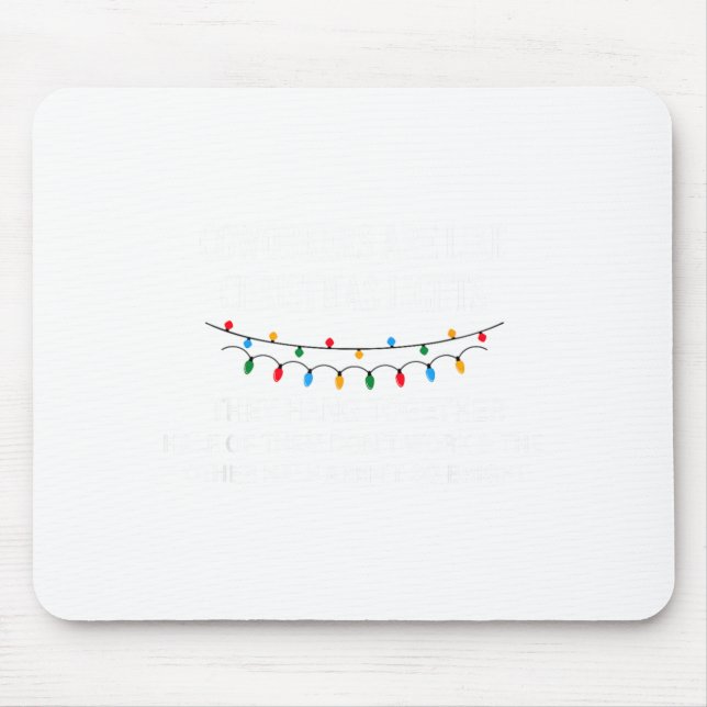 Coworkers Are Like Christmas Lights They Hang Toge Musmatta (Framsidan)