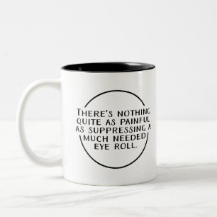 Coworking Gift, kaffe Mugg, Öga Roll, mycket behöv Två-Tonad Mugg