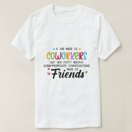 Coworking Quote - Arbete som har gjort oss till me T Shirt