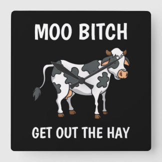 Cows Moo Funny Quote Rancher Farmer Fyrkantig Klocka