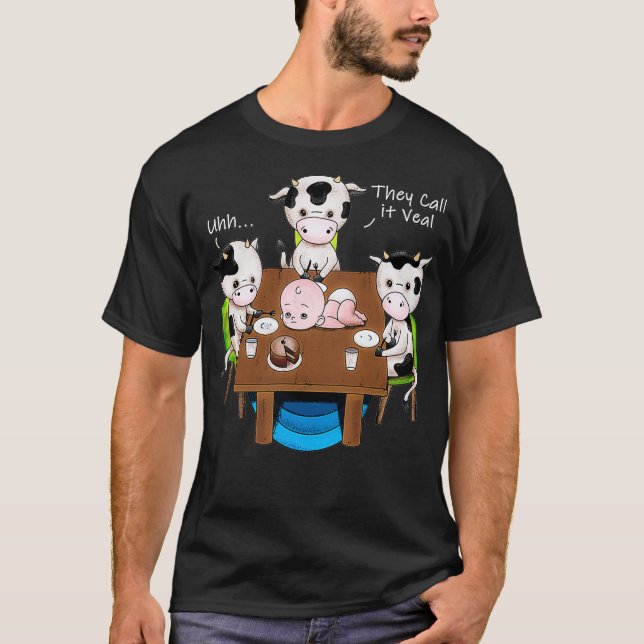 Cows with Veal Funny Vegan Apparel for Activist Pu T Shirt (Framsida)