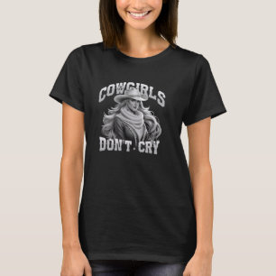 Cowtjejer Gråter inte Cowgirl Funny Graphic Tees T Shirt