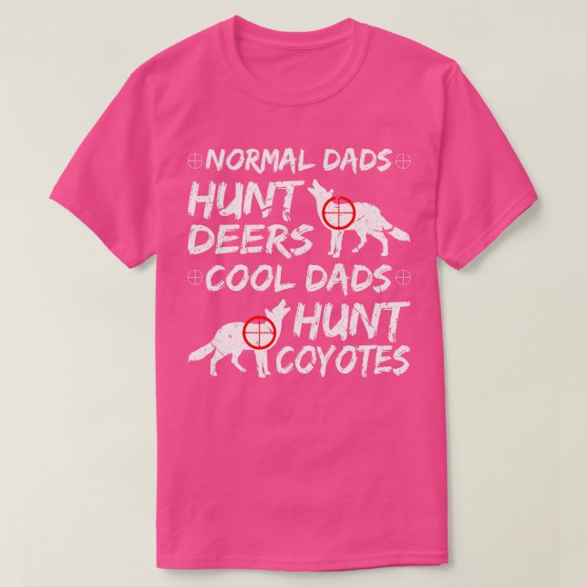 Coyote Hunter Pappa Hunt Coyotes T Shirt (Design framsida)