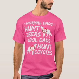Coyote Hunter Pappa Hunt Coyotes T Shirt