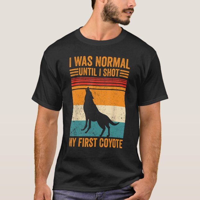 Coyote Hunting Coyote Hunter Yote Jag sköt mitt fö T Shirt (Framsida)