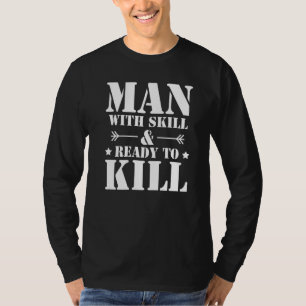 Coyote Hunting Man med kompetens och Redo till Död T Shirt