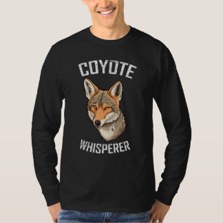 Coyote Hunting Whisperer Hunter T Shirt