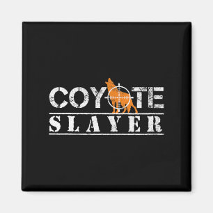 Coyote Sayer Roligt Hunting Gift for Coyote Hunter Magnet