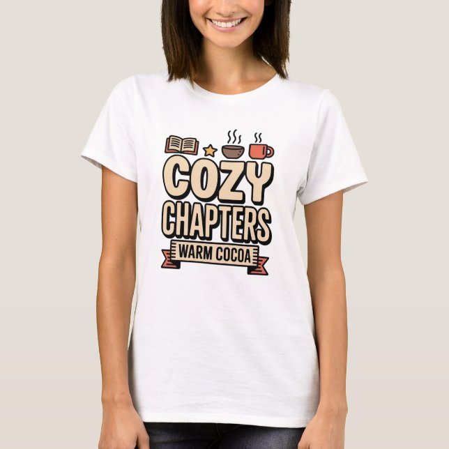 Cozy Chapters Warm Cocoa Holiday T Shirt (Framsida)