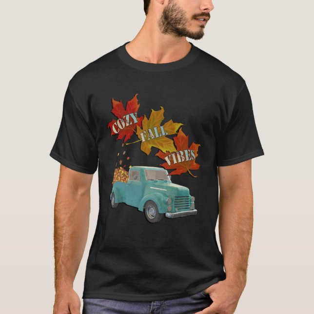 Cozy Fall Vibes Quote Graphic Autumn Leaves Pickup T Shirt (Framsida)