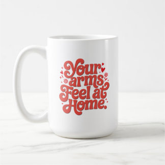 Cozy In Your Arms Cute Romantic Typography Gift  Kaffemugg