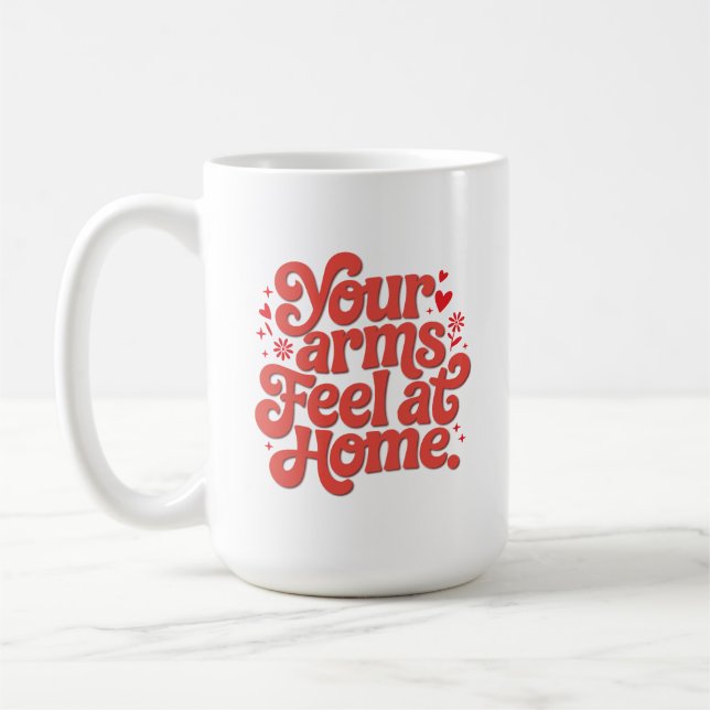 Cozy In Your Arms Cute Romantic Typography Gift  Kaffemugg (Vänster)
