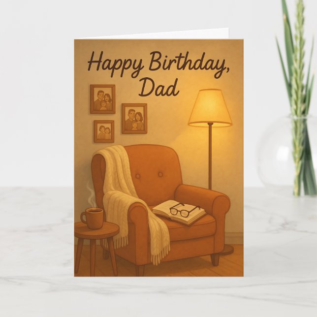 Cozy Reading Chair “Happy Birthday, Dad”  Kort (Framsida)