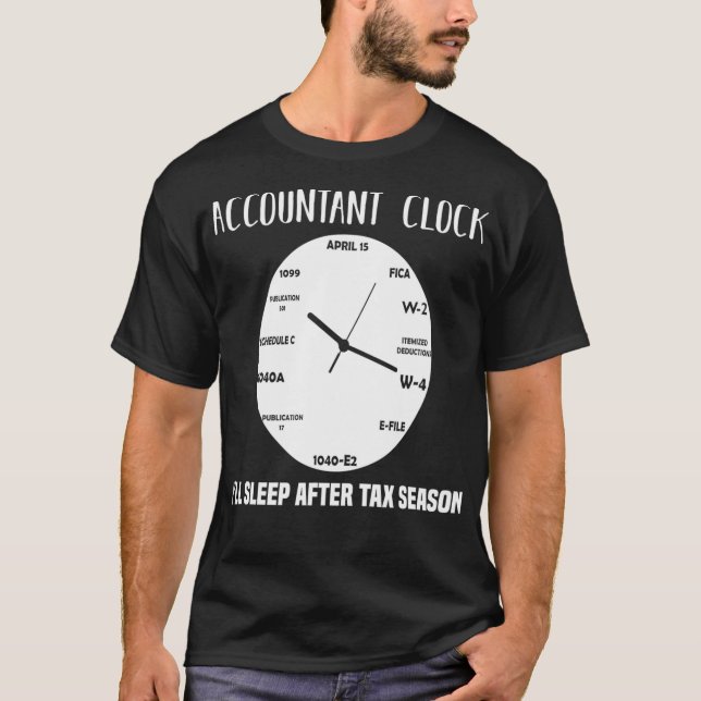 CPA Accountant Clock Ill Sföreliggande after Tax S T Shirt (Framsida)