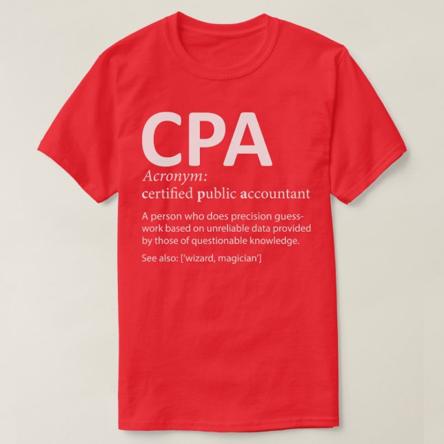 CPA Auktoriserad Public Accountant Definition 1 T Shirt (Design framsida)