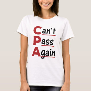 CPA kan inte passera igen Lönsam Accountant Acrony T Shirt