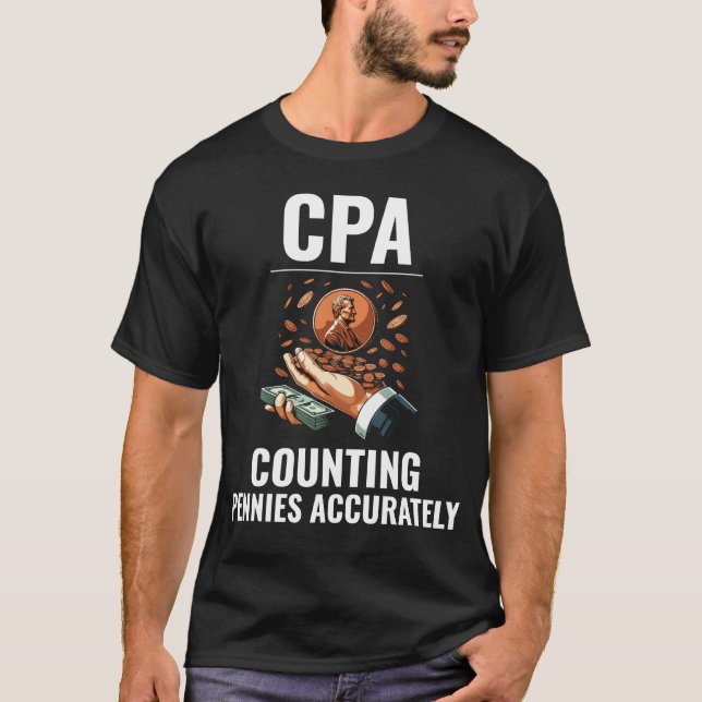 CPA: Mastering av Konsten Penny Precision Funny T Shirt (Framsida)