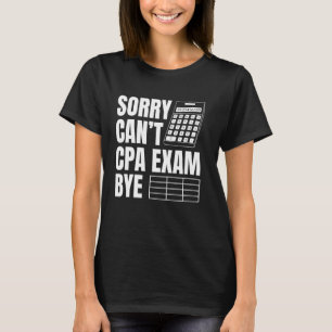 CPA Student CPA Exam CPA Exam Studieavdelning CPA T Shirt
