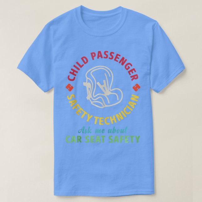 CPST Barnsäkerhetstekniker för bilsäten Sält T Shirt (Design framsida)