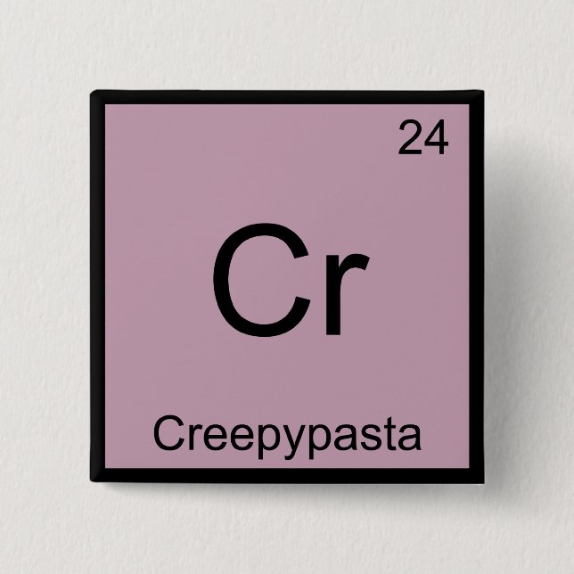 Cr - Creepypasta Chemistry Inslag Symbol Memorial Knapp (Framsida)