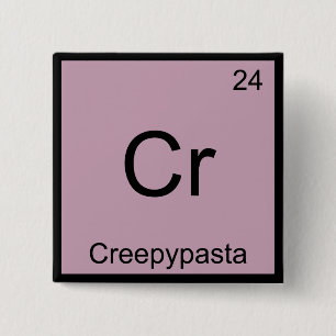 Cr - Creepypasta Chemistry Inslag Symbol Memorial Knapp