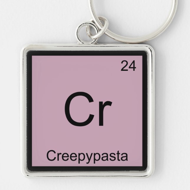 Cr - Creepypasta Kemiskt Elemente Symbol Meme T-sh Fyrkantig Silverfärgad Nyckelring (Framsidan)