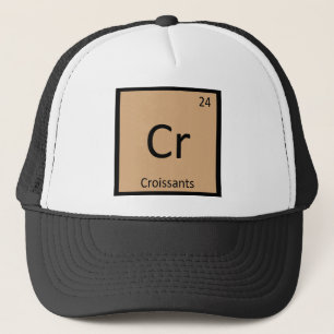 Cr - Croissants Kemins periodiska system symbol Truckerkeps