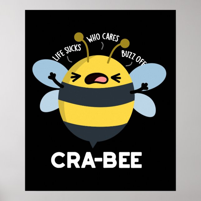 Cra-bee Funny Crabby Bee Pun Mörk BG Poster (Framsidan)